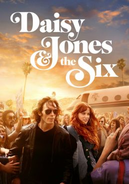 Дейзи Джонс и The Six 1 сезон смотреть онлайн