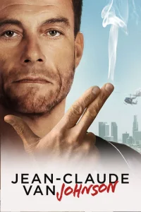 Жан-Клод Ван Джонсон (2016) постер сериала